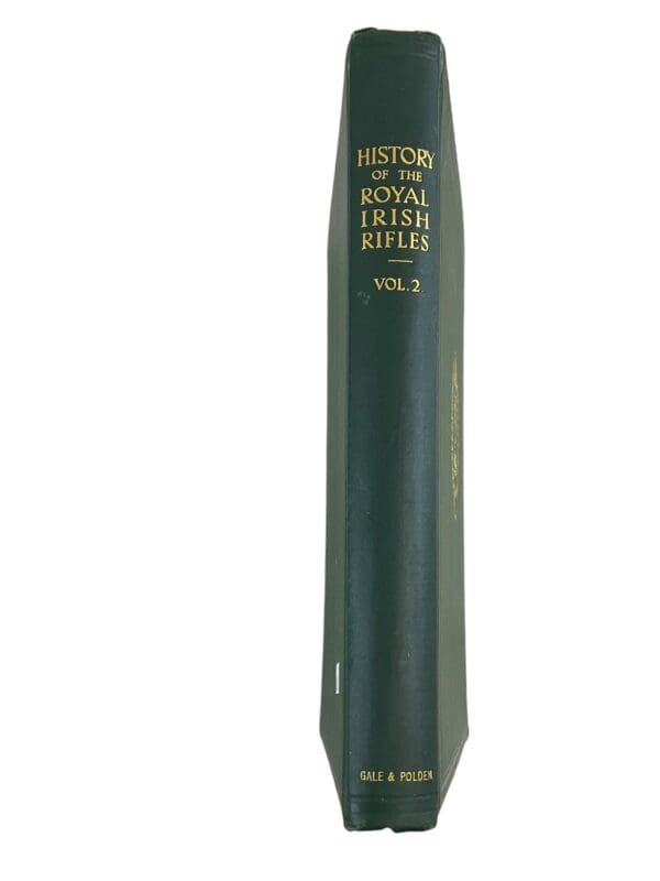 British Royal Irish Rifles History of the Royal Irish Rifles Vol 2 Reference Book