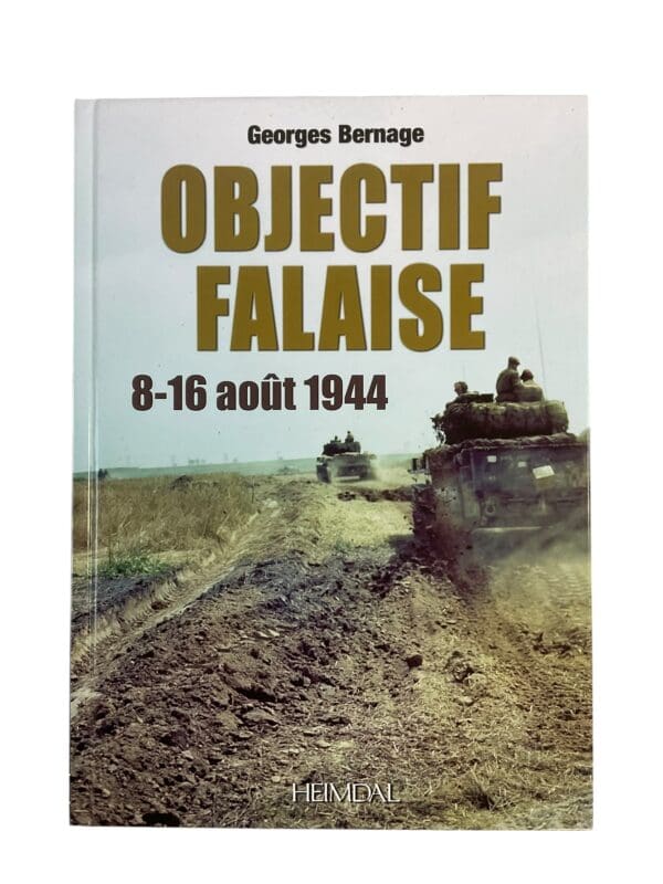 WW2 Britain Canada Objectif Falaise  Reference Book