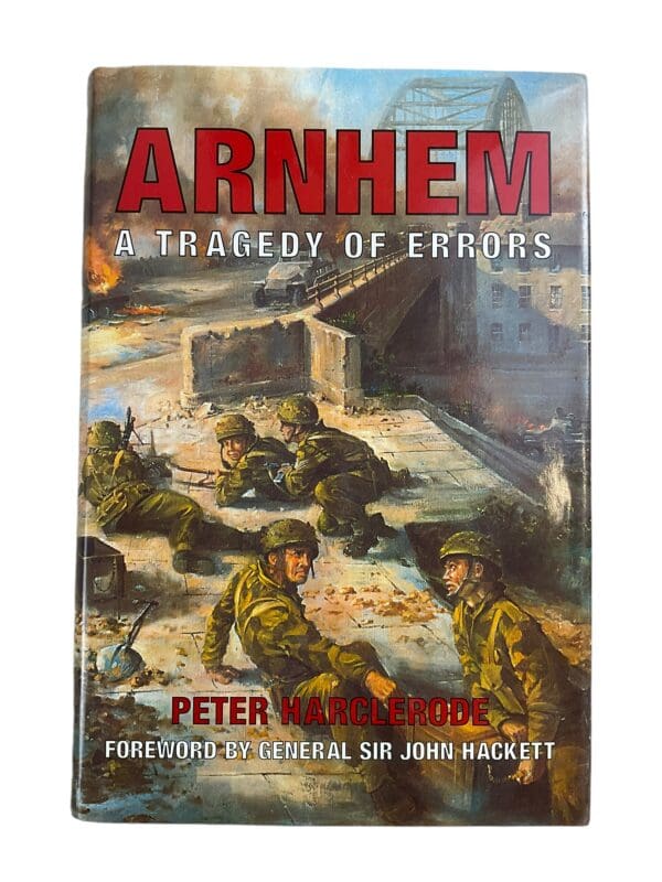 WW2 British Airborne Arnhem A Tragedy of Errors Hardcover Reference Book