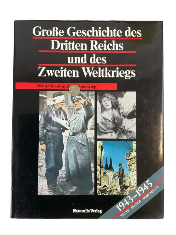 WW2 German History of the Third Reich 1943 to 1945 GERMAN TEXT Hardcover Reference Book