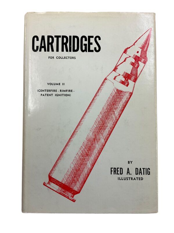 Cartridges For Collectors Vol 2 Centrefire Rimfire Patent Ignition Hardcover Reference Book