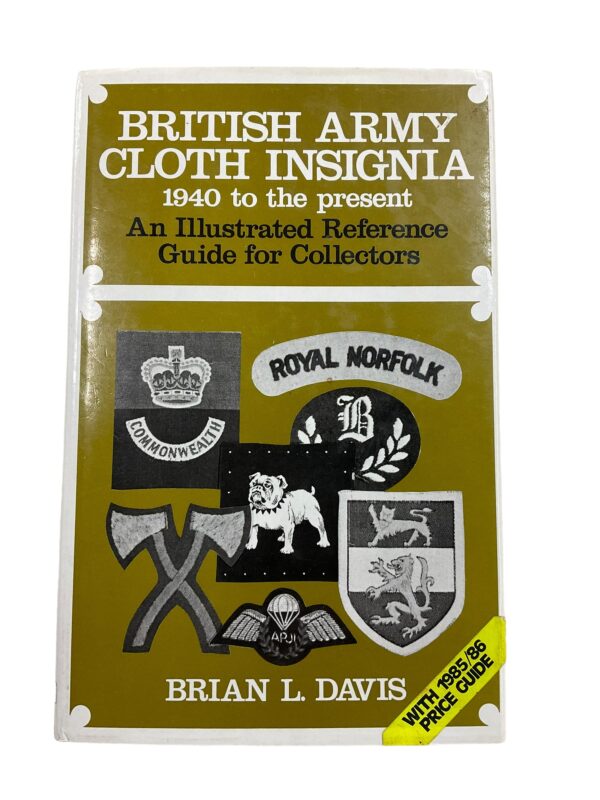 WW2 British Army Cloth Insignia Hardcover Reference Book