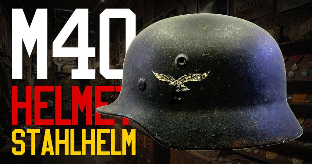m40-helmet-origins-construction-facts-wwii-stahlhelm
