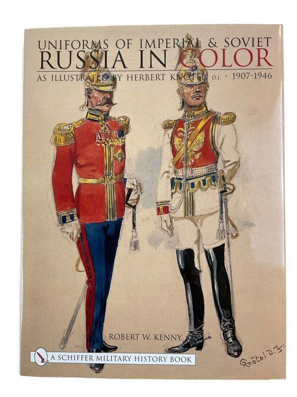 Uniforms of Imperial and Soviet Russia in Color 1907-1946 Reference Book