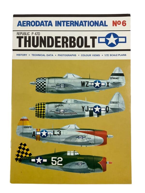 WW2 US USAAF Aerodata International No 6 Republic P-47D Thunderbolt Softcover Reference Book