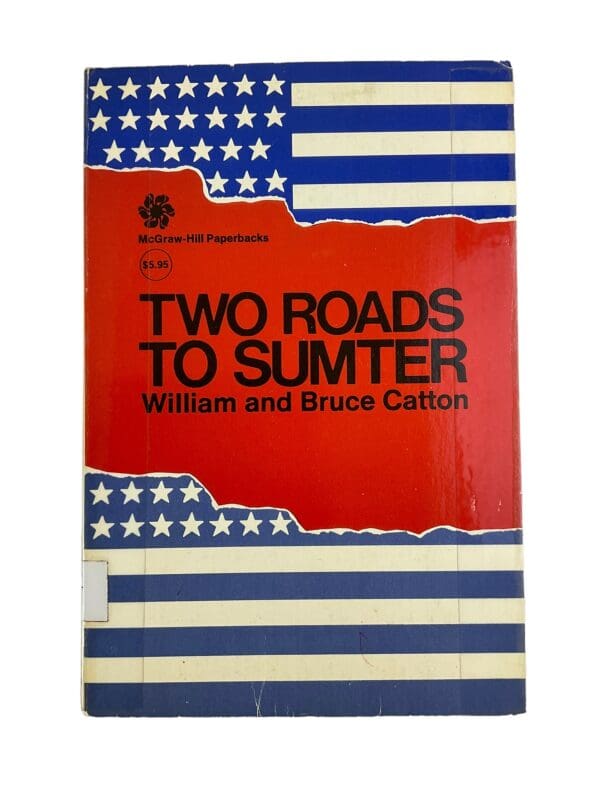 US Civil War Military Two roads to Sumter Reference Book