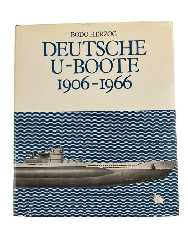 WW1 WW2 German U-Boats 1906 to 1966 GERMAN TEXT Hardcover Reference Book