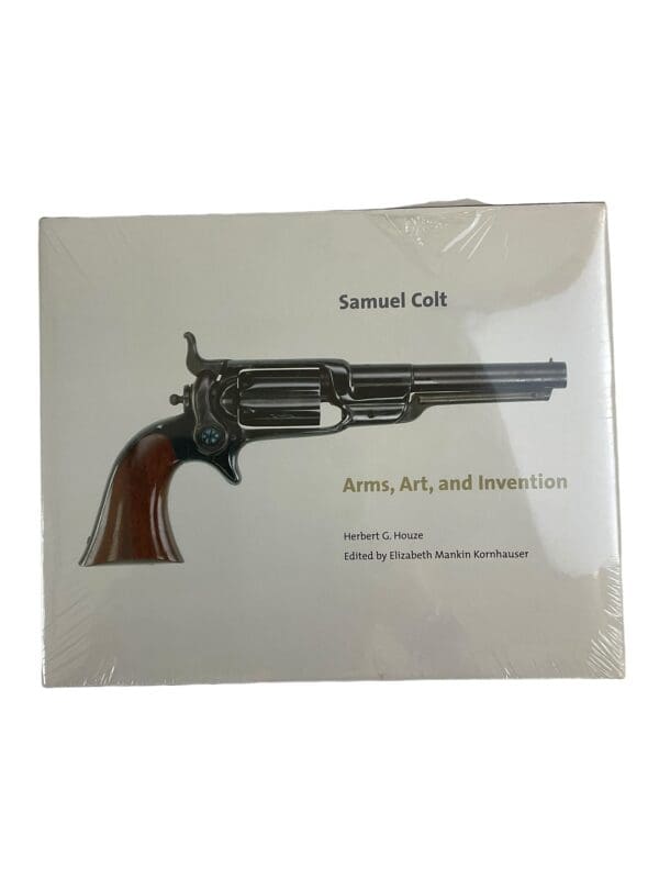 US Samuel Colt Arms Art & Invention by Herbert G. Houze Reference Book