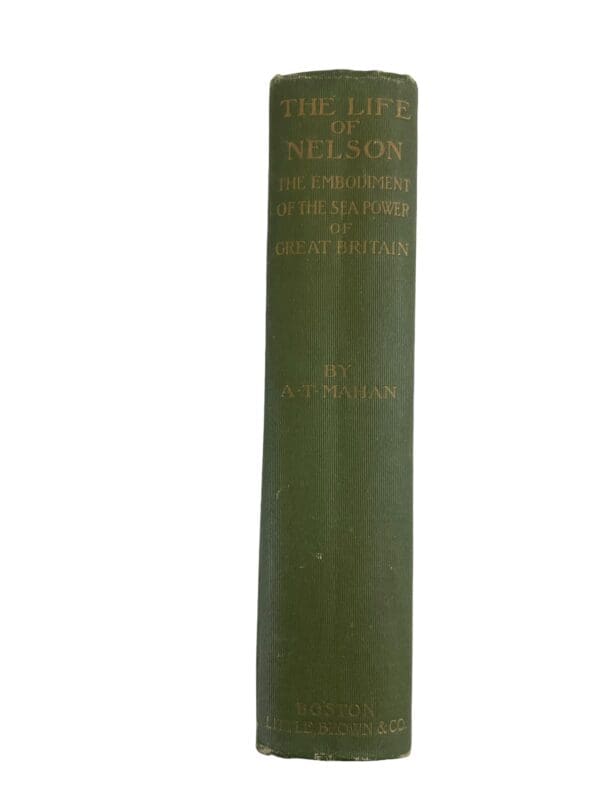 British Navy The Life of Nelson The Embodiment of the Sea Power of Great Britain Hardcover Reference Book