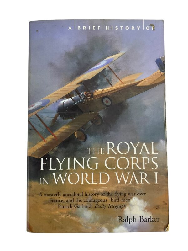 WW1 British The Royal Flying Corps in World War 1 Softcover Reference Book