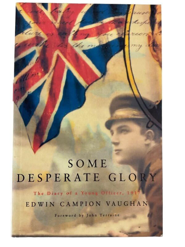 WW1 British BEF Some Desperate Glory Reference Book