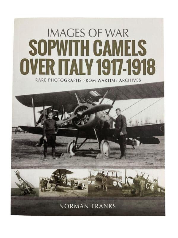 WW1 British RFC Sopwith Camels Over Italy 1917-1918 Reference Book