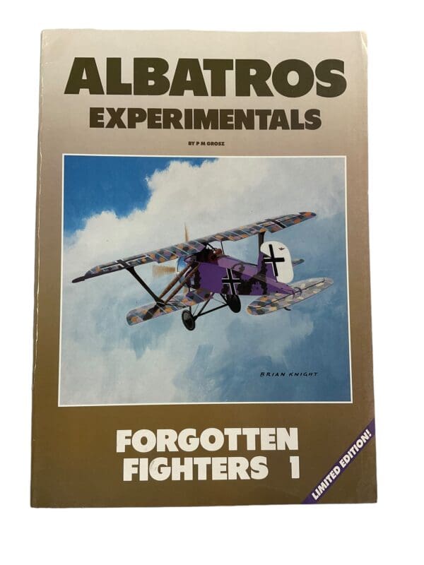 WW1 Germany Albatros Experimentals Forgotten Fighters 1 Reference Book