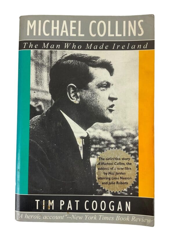 British Irish Michael Collins The Man Who Made Ireland Reference Book