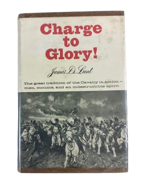 British Cavalry In Action Traditions Charge To Glory Reference Book