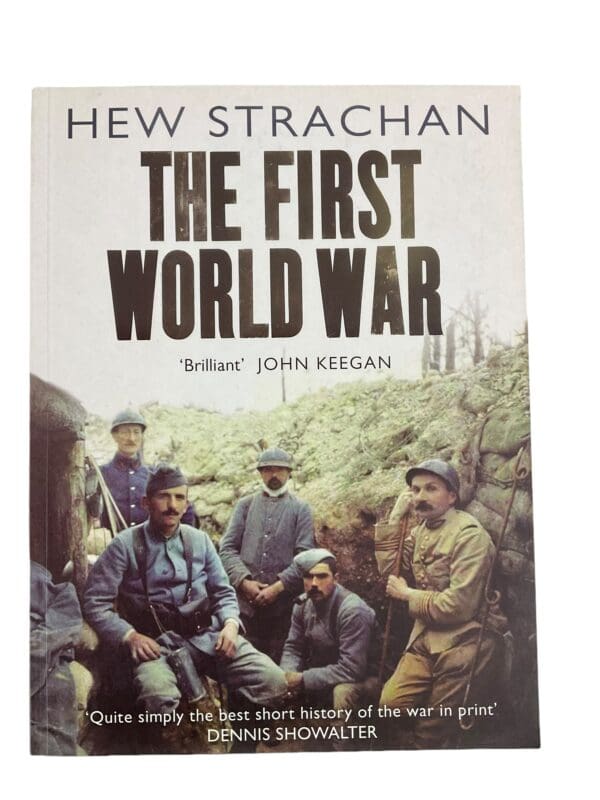 WW1 British German US The First World War Hew Strachan Softcover Reference Book