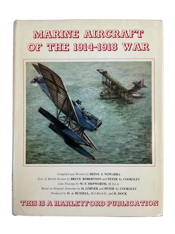 WW1 British German Marine Aircraft of the 1914 to 1918 War Reference Book