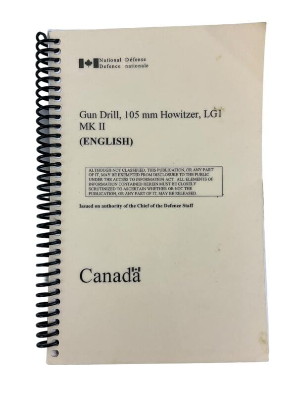 Canadian Forces Gun Drill 105 mm Howitzer LG1 MK 2 Softcover Reference Book