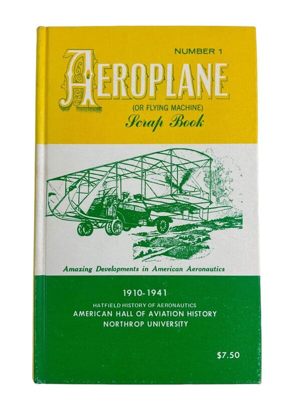 US Aeroplane Or Flying Machine 1910-1941 American Aeronautics Reference Book