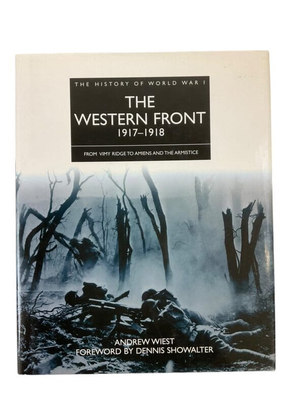 WW1 British German US The Western Front 1917 to 1918 Vol 2 Reference Book