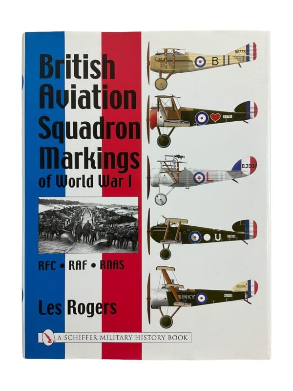 WW1 British RFC RNAS RAF British Aviation Squadron Markings Reference Book