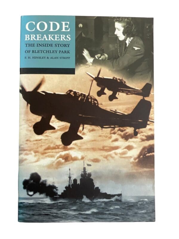 WW2 British Code Breakers The Inside Story of Bletchley Park Softcover Reference Book