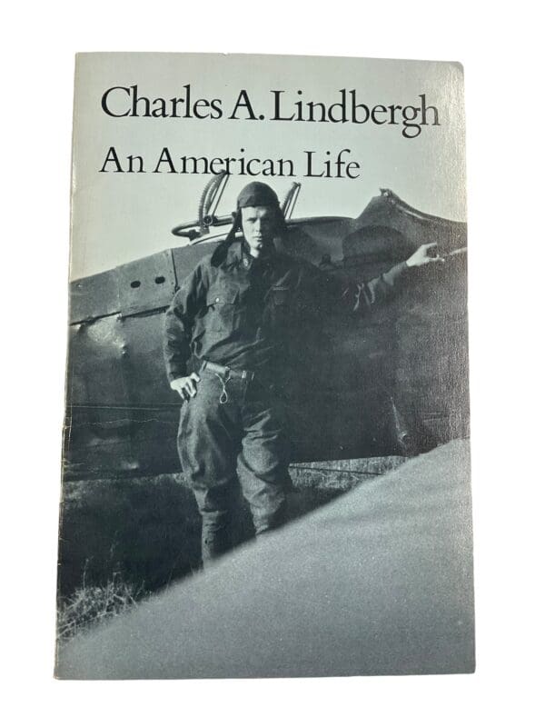 WW1 Pre WW2 US Charles A Lindbergh An American Life Reference Book