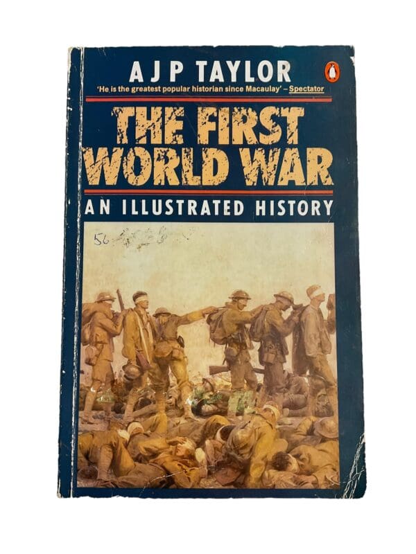 WW1 Canadian British German The First World War Illustrated History Book