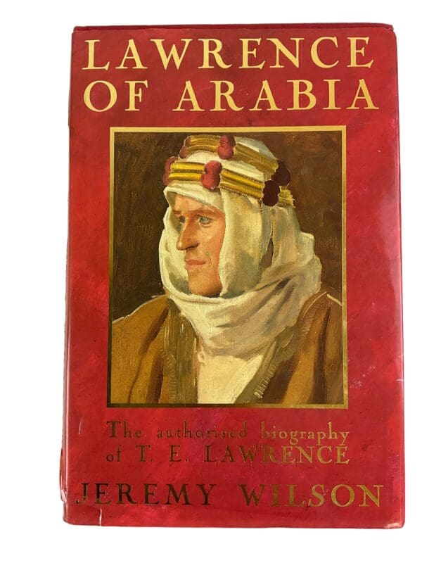 British Lawrence of Arabia Authorized Biography TE Lawrence HC Reference Book