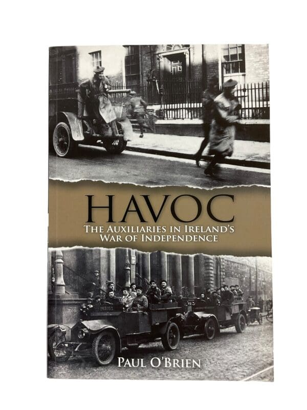 British Irish Easter Uprising Havoc Auxiliaries in Ireland Reference Book