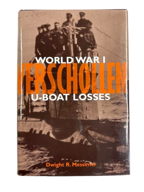 WW1 Imperial German Navy Verschollen U-Boat Losses Hardcover Reference Book