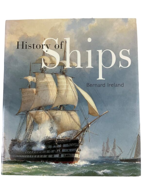 History of Ships by Bernard Ireland (2000, Hardcover) Reference Book