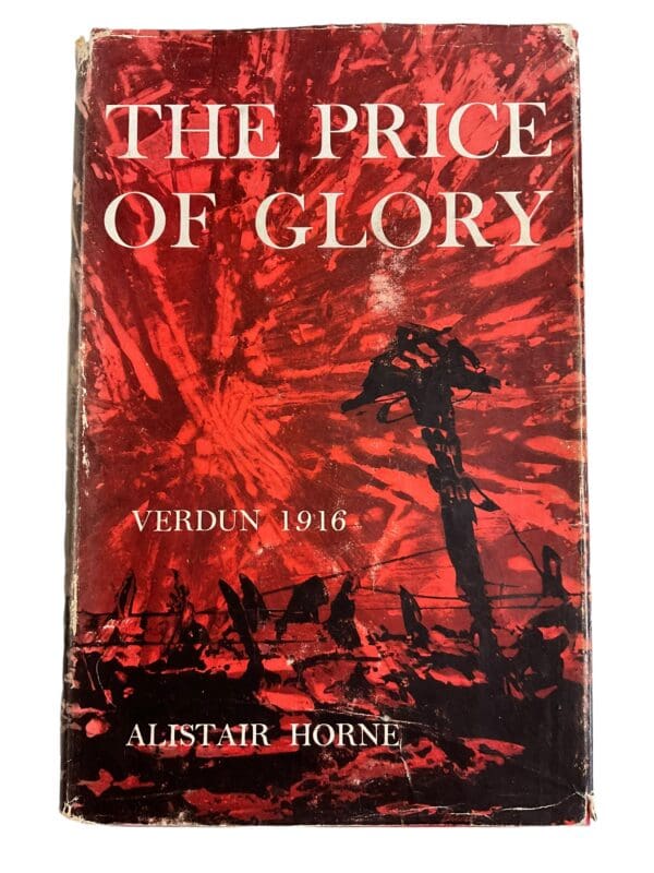 WW1 France The Price Of Glory Reference Book