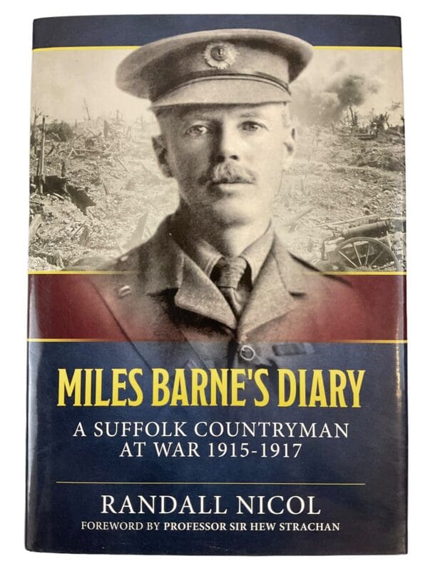 WW1 British BEF Miles Barnes Diary 1915-1917 Suffolk Countryman Book