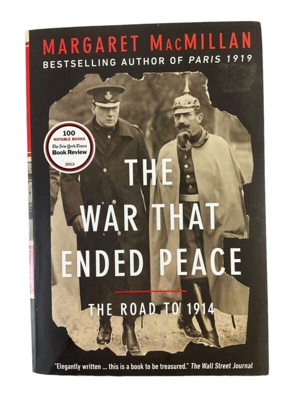 WW1 British German The War That Ended Peace Road to 1914 SC Reference Book