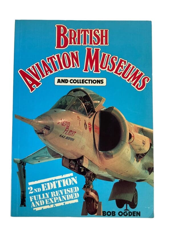 British Aviation Museums and Collections 2nd Edition Reference Book