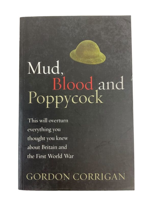 WW1 British Mud Blood and Poppycock Reference Book