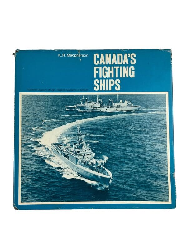 WW2 Canada's Fighting Ships Hardcover Reference Book