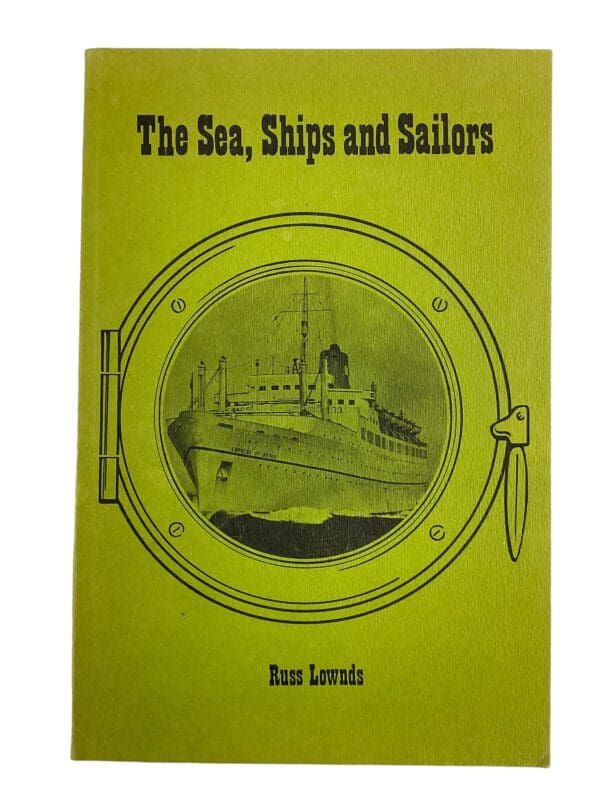 Canadian British The Sea Ships and Sailors WW1 WW2 Reference Book