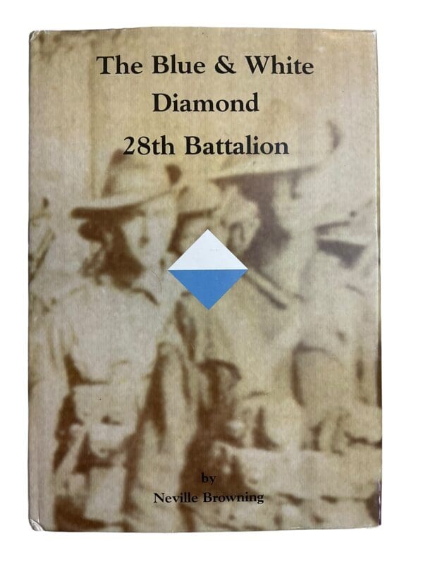 WW1 Australian The Blue & White Diamond 28th Battalion Signed Reference Book