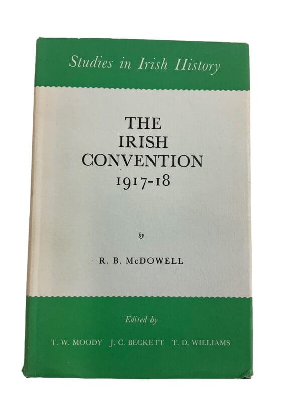 WW1 Ireland The Irish Convention 1917-1918 Reference Book