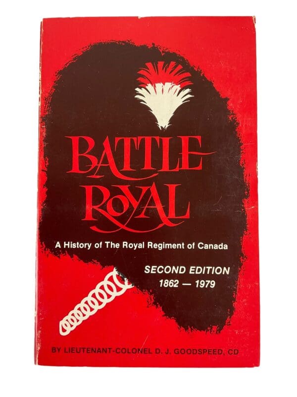 Military History Canada  Battle Royal  Reference Book