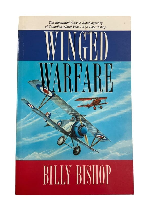 WW1 Canadian RFC Winged Warfare Billy Bishop Book