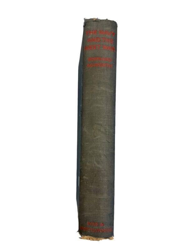 WW1 British RN The Navy and the Next War Cptn Acworth Hardcover Reference Book