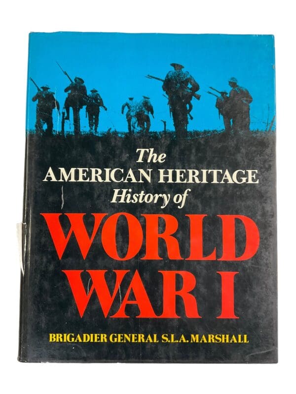 WW1 European The American Heritage History Of World War 1 Reference Book