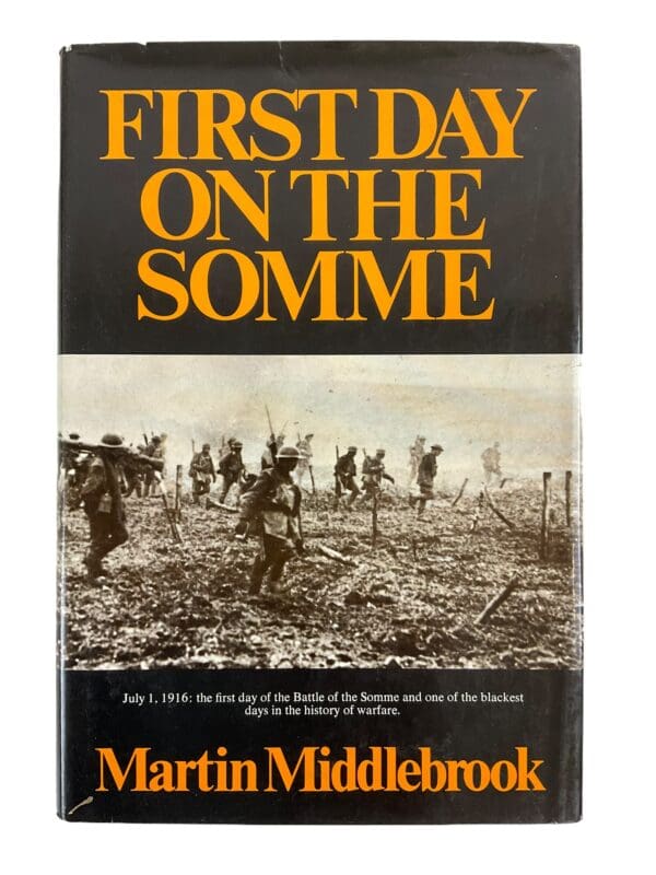 WW1 British BEF German Canadian CEF First Day on the Somme HC Reference Book