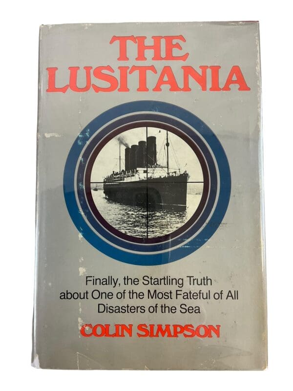 WW1 British The Lusitania Colin Simpson Hardcover Reference Book