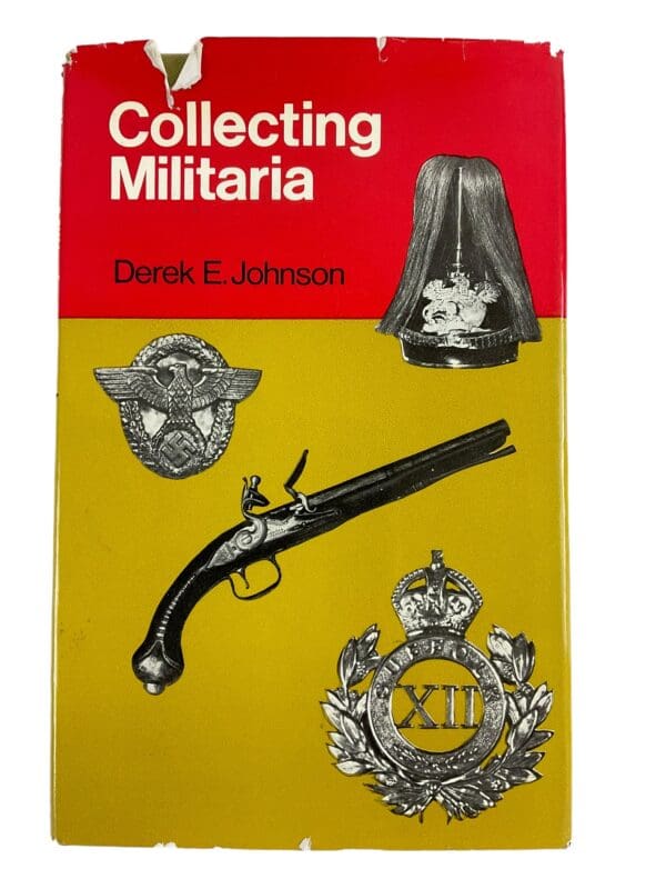 Collecting Militaria by Derek E Johnson Reference Book