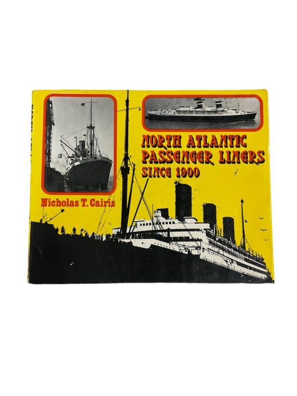 North Atlantic Passenger Liners Since 1900 Softcover Reference Book