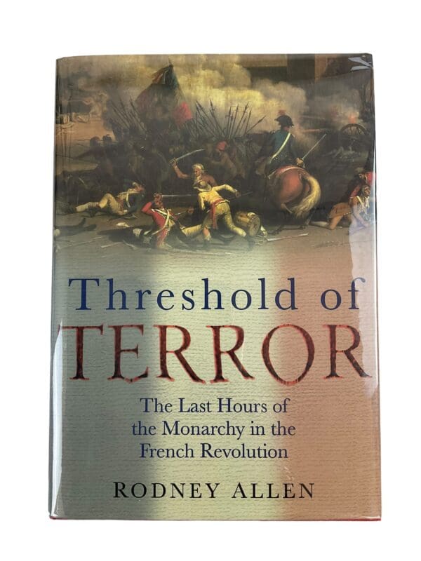 French Threshold of Terror Rodney Allen Hardcover Reference Book